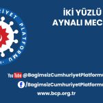 İKİ YÜZLÜ AYNALI MECLİS İKİ YÜZLÜ AYNALI MECLİS