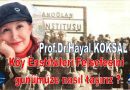 KÖY ENSTİTÜLERİ FELSEFESİNİ GÜNÜMÜZE NASIL TAŞIRIZ? – PROF. DR. HAYAL KÖKSAL